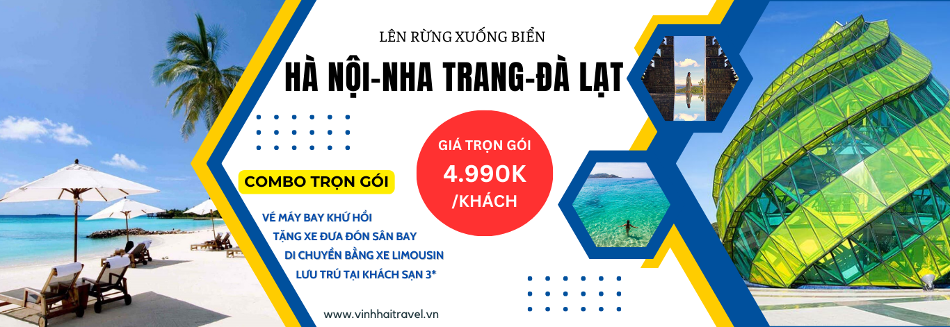 HÀ NỘI - NHA TRANG - ĐÀ LẠT 5N4Đ